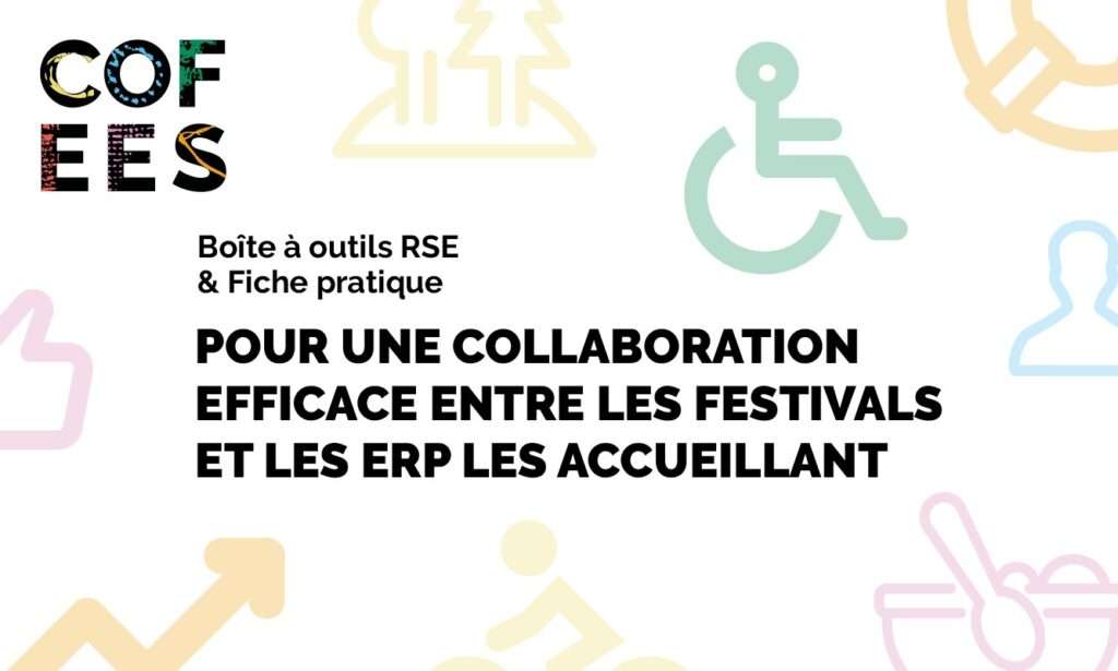 collaboration efficace entre les festivals et les ERP